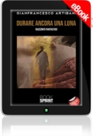 E-book - Durare ancora una luna