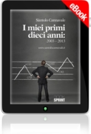 E-book - I miei primi dieci anni - 2003-2013