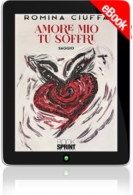 E-book - Amore mio tu soffri