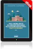 E-book - Ruolo, funzioni, identità dell'educatore professionale nelle istituzioni educative statali: convitti ed educandati