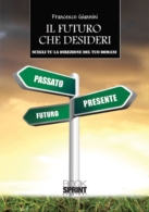 Il futuro che desideri