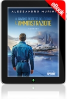 E-book - Il governo perfetto del futuro - L’amministrazione