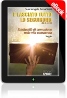 E-book - E lasciato tutto lo seguirono