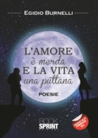 L'amore è merda e la vita una puttana