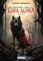 Il destino della lupa Alpha
