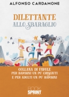 Dilettante allo sbaraglio