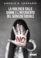 La violenza sulle donne e l’intervento del servizio sociale