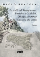 La truffa del Risorgimento