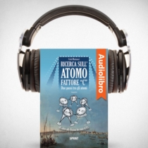 AudioLibro - Ricerca sull'ATOMO Fattore “C”