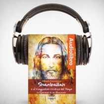 AudioLibro - Shamballah e il Viaggiatore Cristico del Tempo