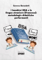 I bambini DSA e le lingue straniere (francese):metodologie didattiche performanti