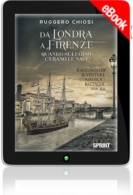 E-book - Da Londra a Firenze quando sull'Arno c'erano le navi