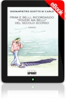 E-book - Primi e belli, ricordando “Poveri ma belli” del secolo scorso