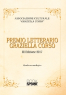 Premio Letterario Graziella Corso - III Edizione 2017