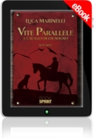 E-book - Vite parallele - A cavallo di un sogno