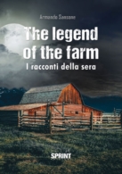 The legend of the farm