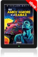 E-book - Gli amici l’amore e lo Xanax