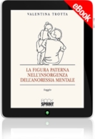 E-book - La figura paterna nell'insorgenza dell'anoressia mentale