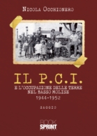 Il P.C.I. e l'occupazione delle terre nel Basso Molise - 1944-1952